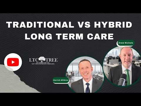 Traditional VS Hybrid Long Term Care | LTC Tree